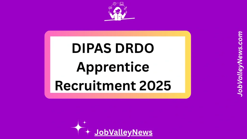 DIPAS DRDO Apprentice Recruitment 2025