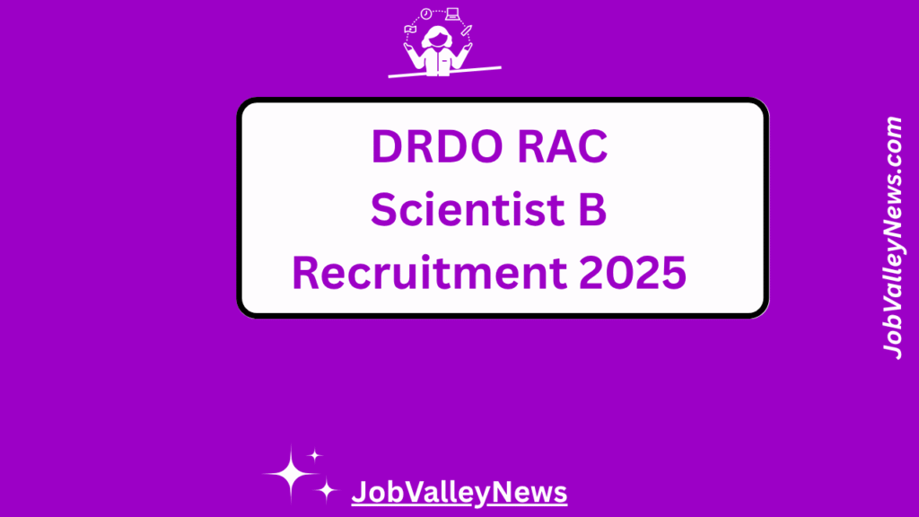 DRDO RAC Scientist B Recruitment 2025