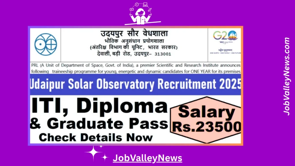 Udaipur Solar Observatory Recruitment 2025